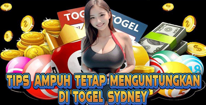 Tips Ampuh Tetap Menguntungkan Di Togel Sydney